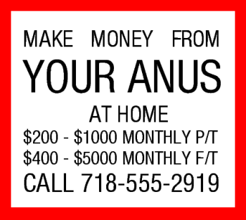Make money from your anus!