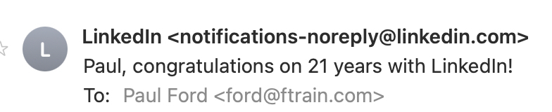 Email from LinkedIn with the subject: "Paul, congratulations on 21 years with LinkedIn!"