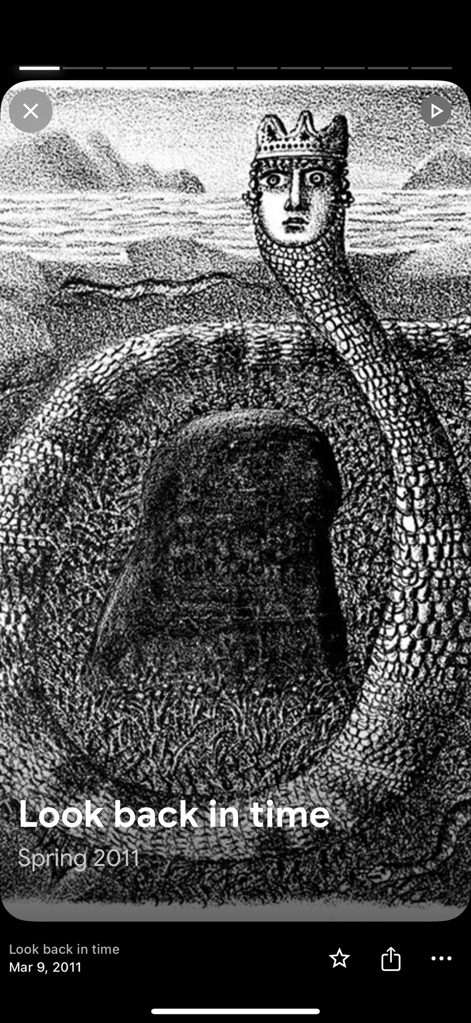 A lithograph of a king with a crown but their head is on a long long dragon neck. Ocean in the background. Its a phone screenshot, the text reads “LOOK BACK IN TIME.”